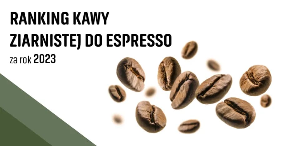 Najlepsze kawy świeżo palone – ranking, który zaskoczy Twoje podniebienie